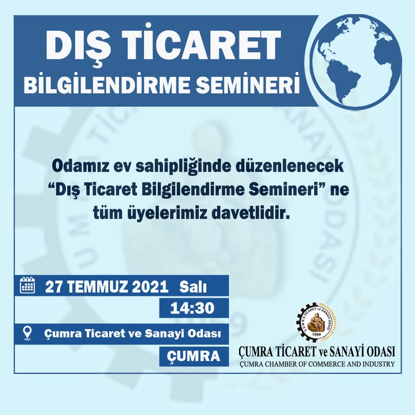 DIŞ TİCARET BİLGİLENDİRME SEMİNERİ