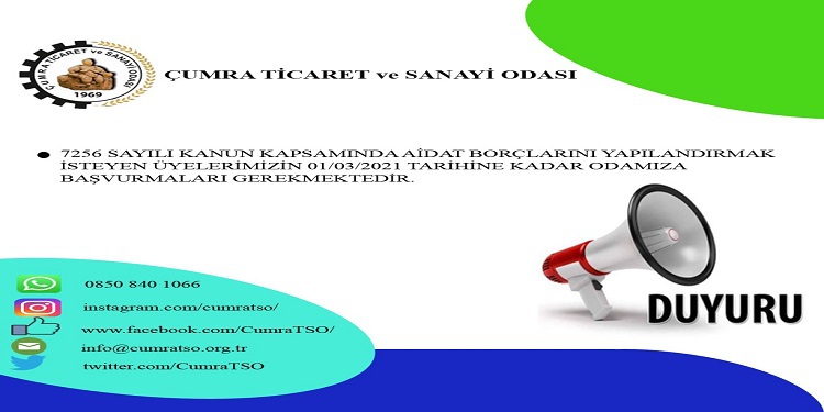 ODA AİDAT BORÇLARI 7256 SAYILI KANUN KAPSAMINDA YAPILANDIRILMASI SON GÜN 01.03.2021
