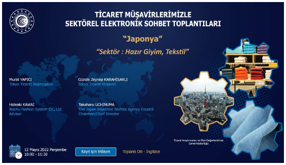 Ticaret Müşavirlerimizle Sektörel Elektronik Sohbetler- Japonya