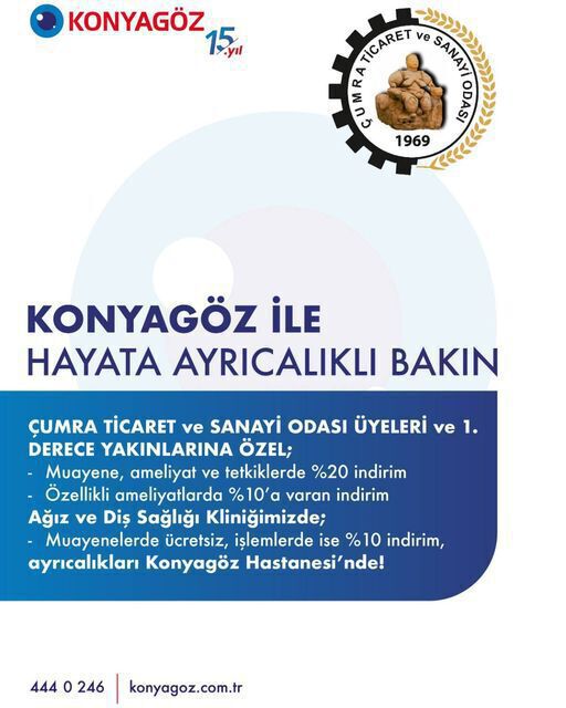 ÇUMRA TİCARET VE SANAYİ ODASI BAŞKANLIĞI VE ÖZEL KONYAGÖZ HASTANESİ ARASINDA İŞ BİRLİĞİ PROTOKOLÜ İM