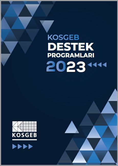 KOBİ'lerin KOSGEB desteklerinden faydalanmaları için hazırlanmış olan "2023 yılı KOSGEB Destek Katal