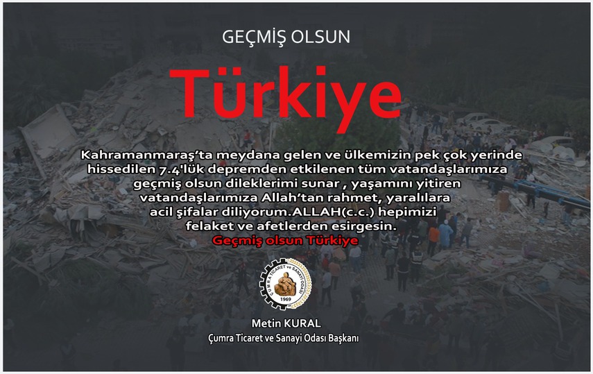 GEÇMİŞ OLSUN TÜRKİYE