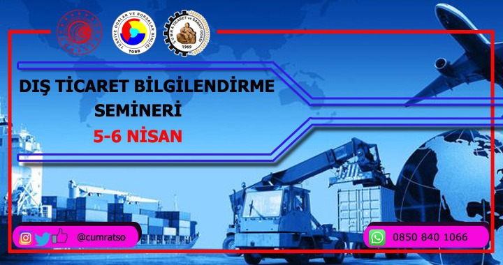 Dış Ticaret Bilgilendirme Seminerleri
