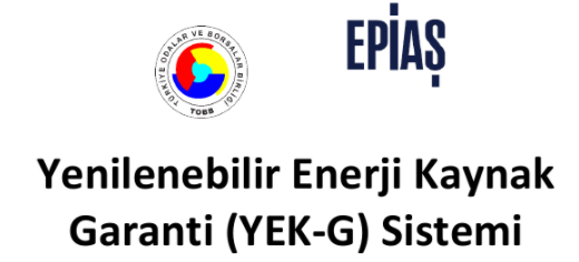 Yenilenebilir Enerji Kaynak Garanti (YEK- G)