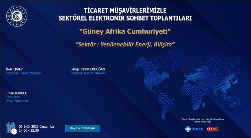 Ticaret Müşavirlerimizle Elektronik Sohbetler-Güney Afrika