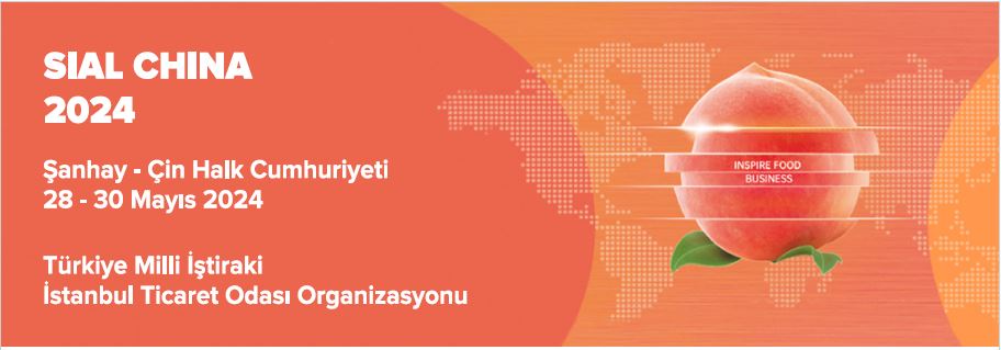 SIAL China 2024 Türkiye Milli İştiraki Hk.