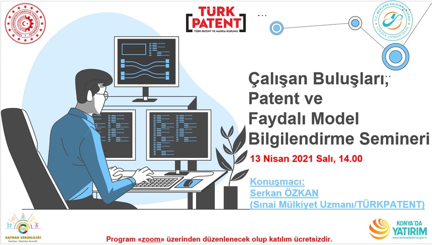"Çalışan Buluşları, Patent ve Faydalı Model" Bilgilendirme Semineri